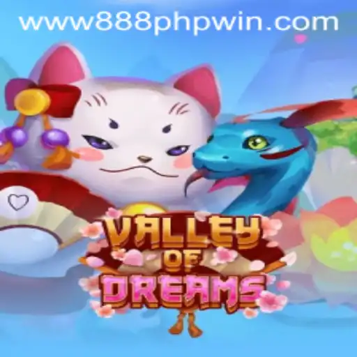 Valley of Dreams: Dive into a Thrilling World with 888php Win Opportunities